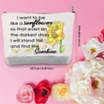 thumbnail image 2 of Sunflower Bags I Want to be Like a Sunflower So That Even on The Darkest Days I Will Stand Tall and Find The Sunlight Gifts Cosmetic Bags Inspirational Gift for Women, 2 of 5