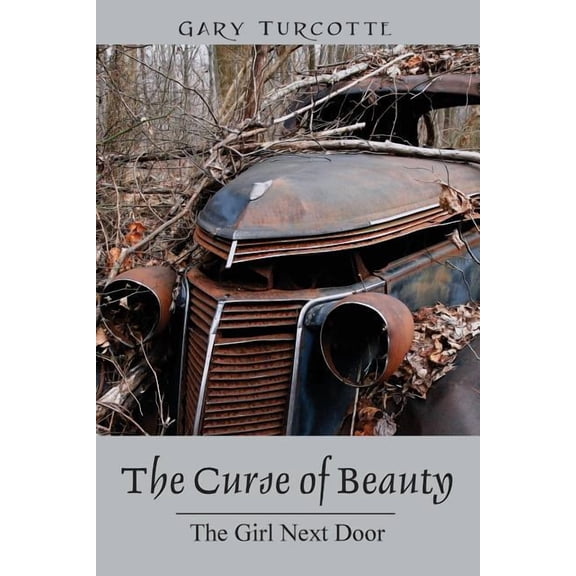 The Curse of Beauty: The Girl Next Door, (Paperback)
