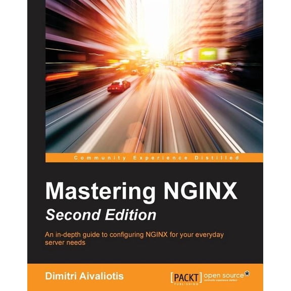 Mastering NGINX - Second Edition (Paperback)
