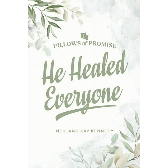 He Healed Everyone, (Paperback)