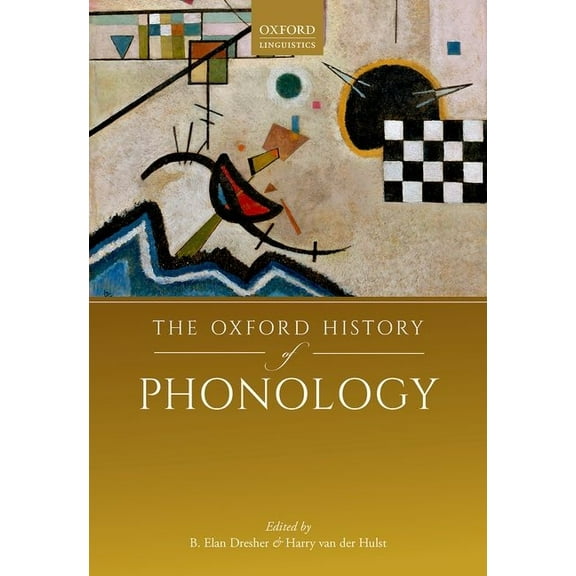 The Oxford History of Phonology, (Hardcover)