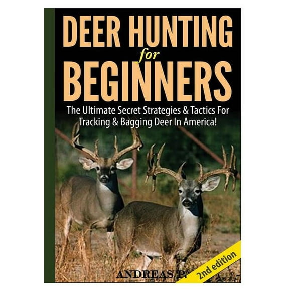 Deer Hunting for Beginners (Hardcover)
