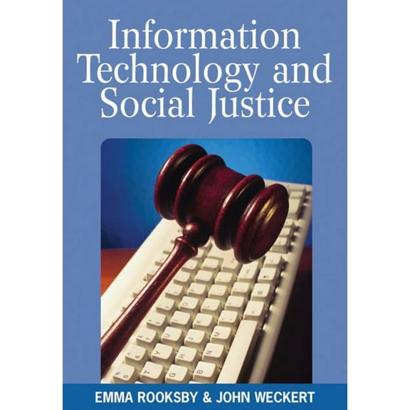 Information Technology and Social Justice (Hardcover)