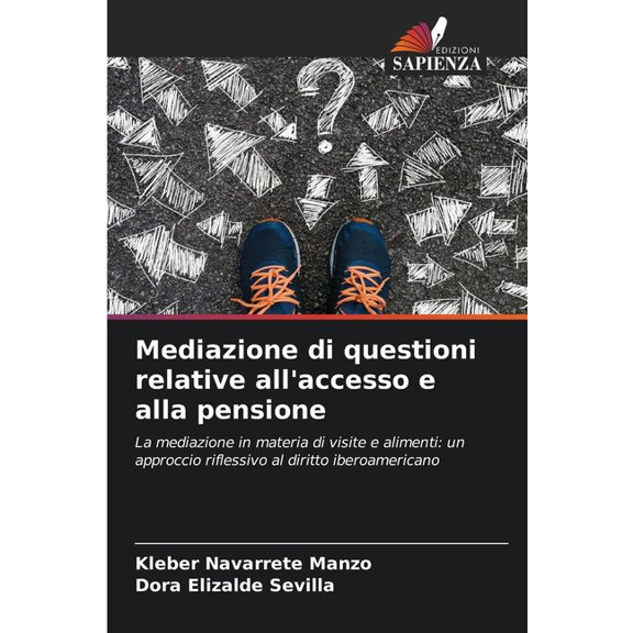 Mediazione di questioni relative all'accesso e alla pensione, (Paperback)
