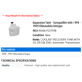 thumbnail image 2 of Expansion Tank - Compatible with 1998 - 1999 Oldsmobile Intrigue, 2 of 2