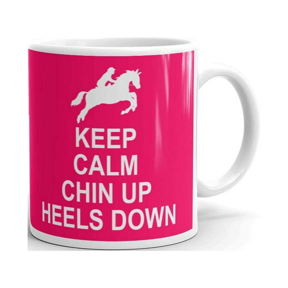 Horseback Riding Keep Calm Chin Up Heels Down Equestrian Equestrian Coffee Tea Ceramic Mug Office Work Cup Gift 11 oz