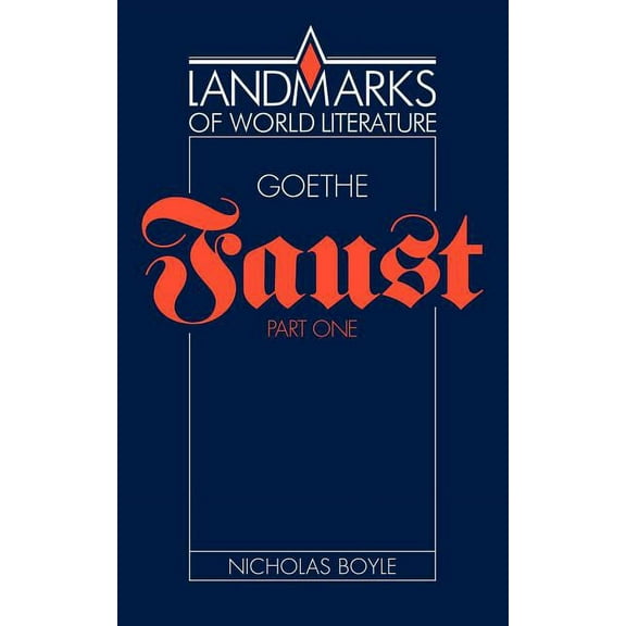 Landmarks of World Literature Goethe: Faust Part One, (Paperback)