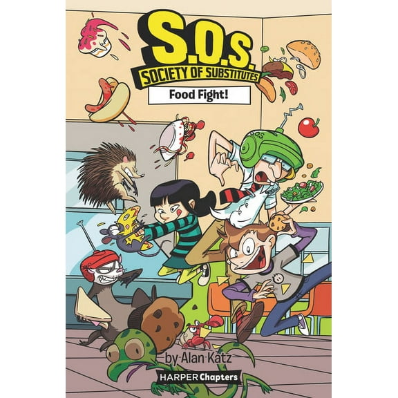 S.O.S.: Society of Substitutes S.O.S.: Society of Substitutes #3: Food Fight!, Book 3, (Hardcover)