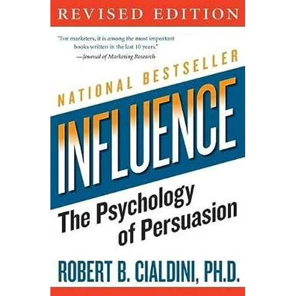Pre-Owned Influence: The Psychology of Persuasion (Paperback) 006124189X 9780061241895