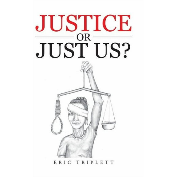 Justice or Just Us? (Hardcover)