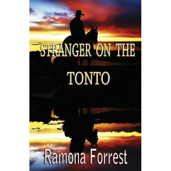 Stranger on the Tonto