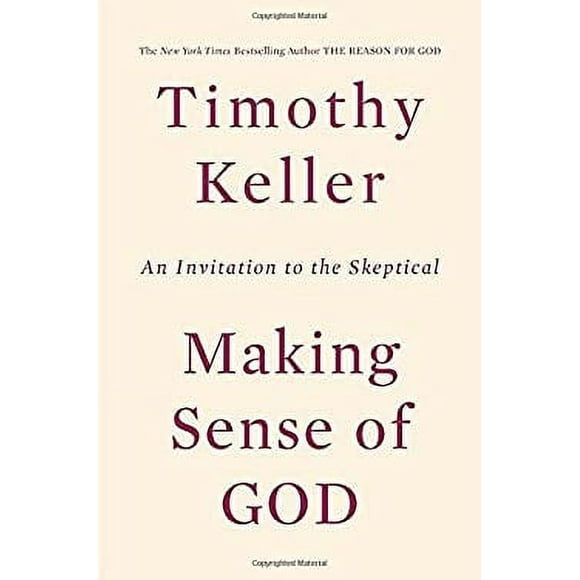 Making Sense of God : An Invitation to the Skeptical 9780525954156 Used / Pre-owned