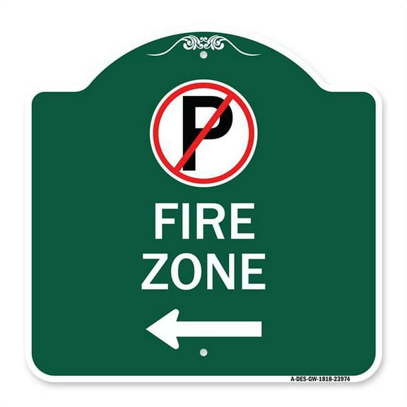 SignMission A-DES-GW-1818-23974 18 x 18 in. Designer Series Sign - Fire Zone with No Parking Symbol & Left Arrow, Green & White