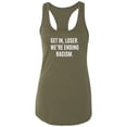 thumbnail image 1 of Get In, Loser.We're Ending Racism Racerback Tank, 1 of 3