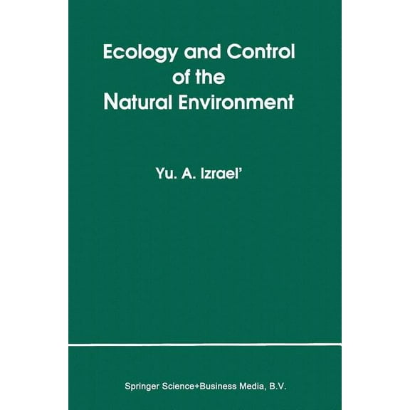 Ecology and Control of the Natural Environment, (Paperback)
