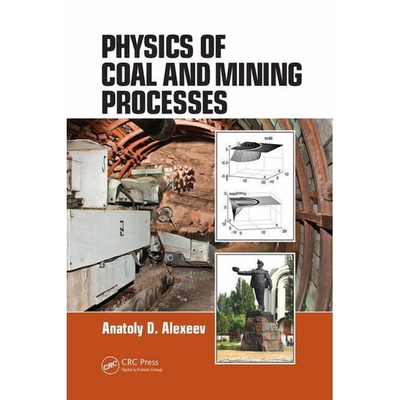 Physics of Coal and Mining Processes, (Paperback)