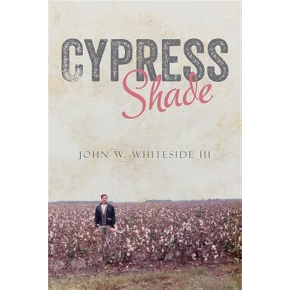 Cypress Shade : A True Crime FBI Memoir