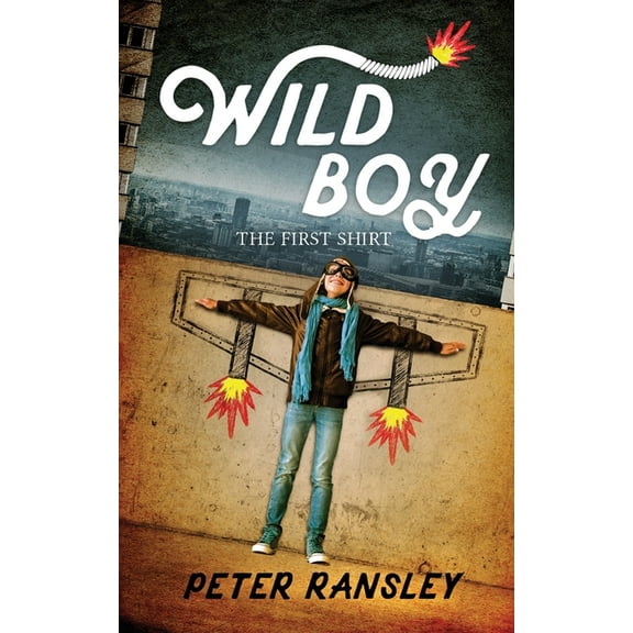 Wild Boy: The First Shirt, (Paperback)