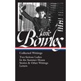 thumbnail image 1 of Pre-Owned Jane Bowles: Collected Writings (LOA #288): Two Serious Ladies / In the Summer House / stories &amp; other writings / letters, 9781598535136, 1598535137, Hardcover,, 1 of 1