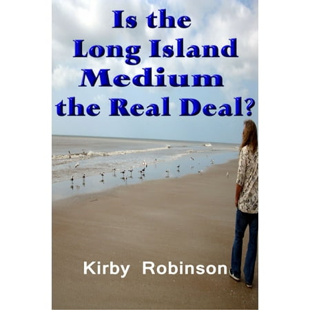 Is the Long Island Medium the Real Deal? - eBook
