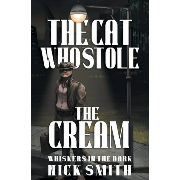 Whiskers in the Dark The Cat Who Stole the Cream, Book 3, (Paperback)
