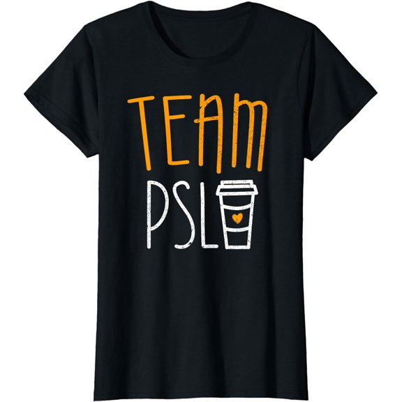 Team PSL T-Shirt Pumpkin Spice Latte Lover Shirt T-Shirt