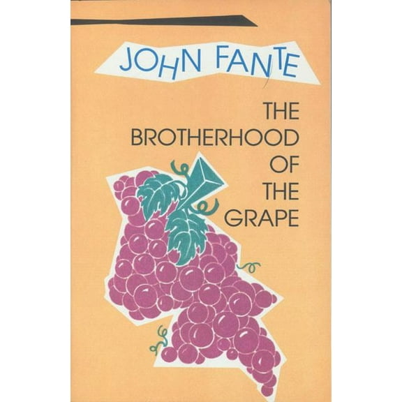 The Brotherhood of the Grape (Revised), (Paperback)