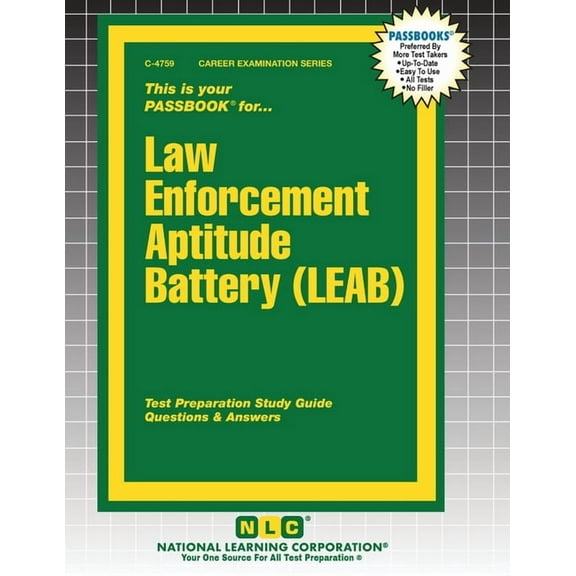 Career Examination Law Enforcement Aptitude Battery (LEAB), Book 4759, (Paperback)