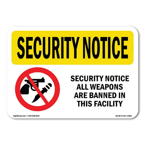 OSHA SECURITY NOTICE Sign - All Weapons Are Banned With Symbol | Decal | Protect Your Business, Work Site, Warehouse & Shop Area | Made in the USA