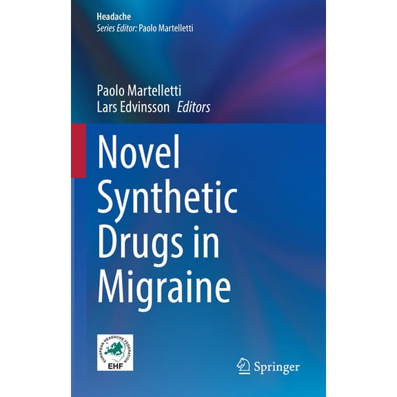 Headache Novel Synthetic Drugs in Migraine, (Hardcover)