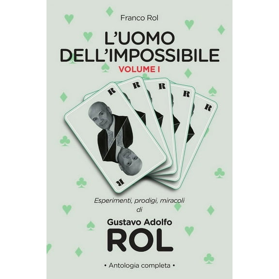 L'Uomo dell'Impossibile - Vol. I (Paperback)