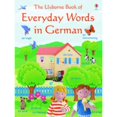 thumbnail image 1 of The Usborne Book of Everyday Words in German (Paperback) by Jo Litchfield, 1 of 1