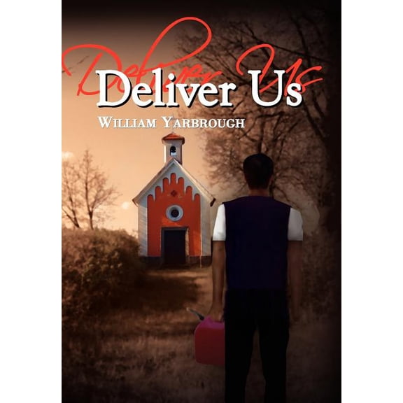 Deliver Us, (Hardcover)