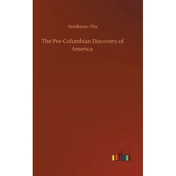 The Pre-Columbian Discovery of America (Hardcover)