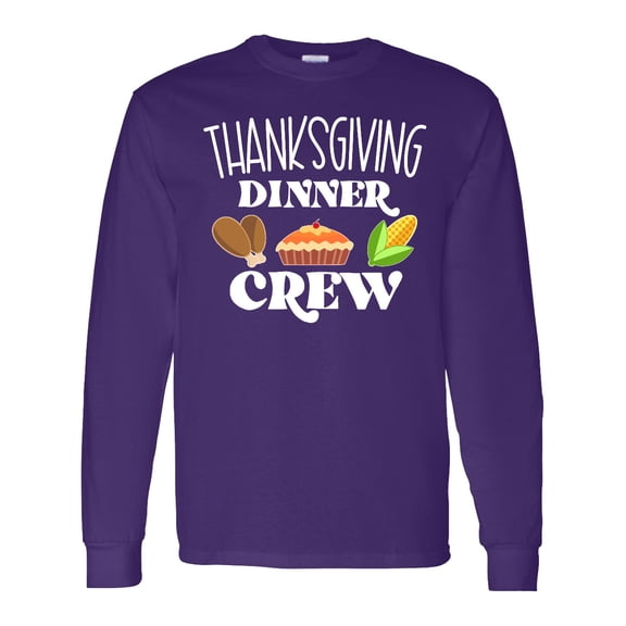 Inktastic Thanksgiving Dinner Crew with Turkey Legs, Pie and Corn Long Sleeve T-Shirt
