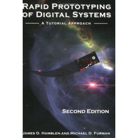 Rapid Prototyping of Digital Systems: A Tutorial Approach, Used [Paperback]
