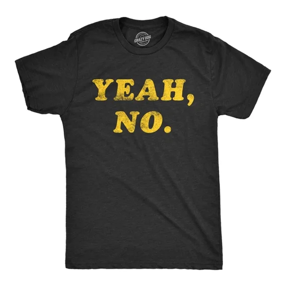 Velto Mens Yeah No T-Shirt Hilarious Expression Graphic Tee All Size S-5XL