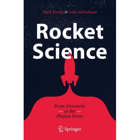 UPC: 9783030280796 | Rocket Science: From Fireworks to the Photon Drive (Paperback)