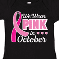 thumbnail image 4 of Inktastic Breast Cancer Awareness We Wear Pink in October Girls Baby Bodysuit, 4 of 5