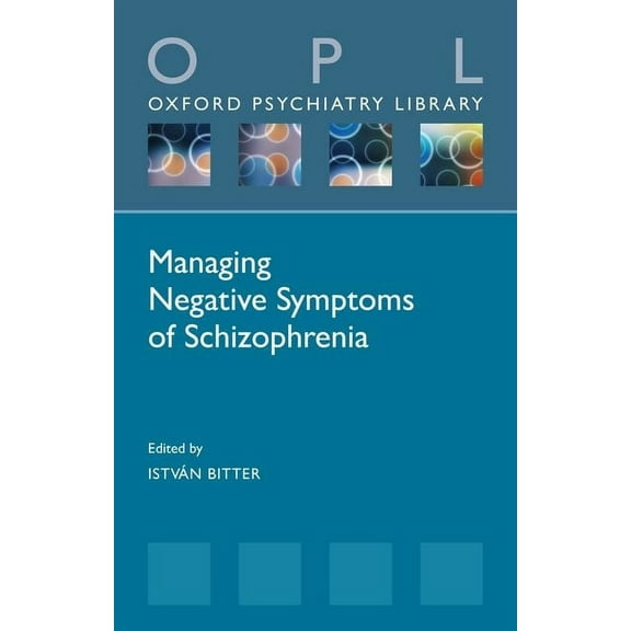 Oxford Psychiatry Library Manag Neg Sympt Schizophren Opl P, (Paperback)