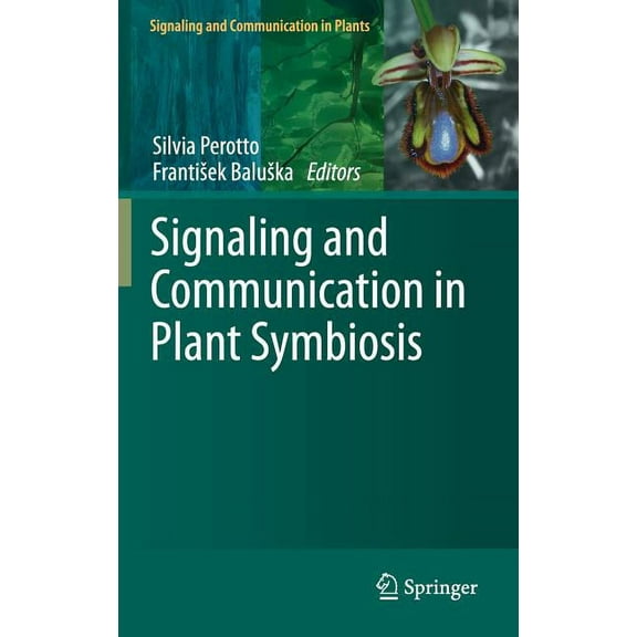 Signaling and Communication in Plants Signaling and Communication in Plant Symbiosis, Book 11, (Hardcover)