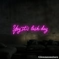 thumbnail image 3 of Glowneon Yay It’s Lash Day Neon Sign, Lash Led Sign, Beauty Salon Wall Art, Clinic Salon Decor, 3 of 5