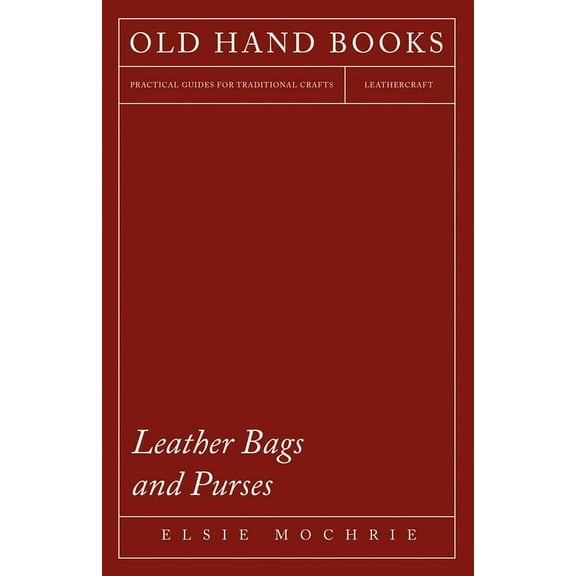 Leather Bags and Purses, (Paperback)