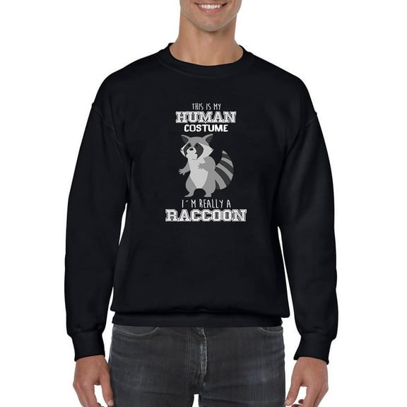 I'm Really A Raccoon Sweatshirt Men -Smartprints Designs, Male 5X-Large