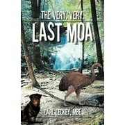 The Very, Very, Last Moa (Paperback)
