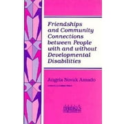 Angle View: Friendships and Community Connections Between People With and Without Developmental Disabilities, Used [Paperback]