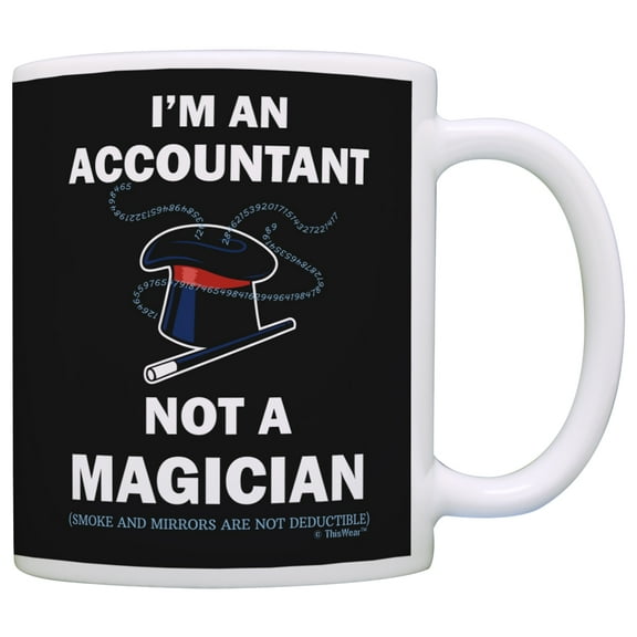 ThisWear Accountant Mugs I'm an Accountant Not a Magician Funny Accountant Gag 11 ounce Coffee Mug Black