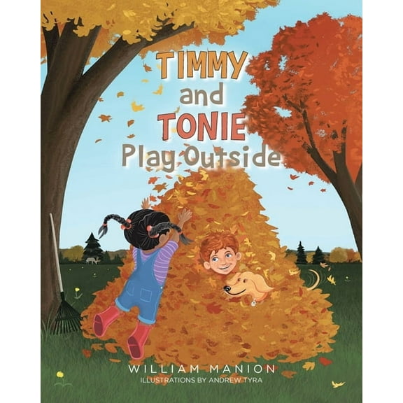 Timmy and Tonie Play Outside, (Paperback)