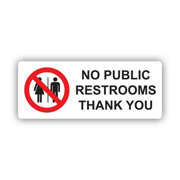 No Public Restrooms Sticker Decal Self Adhesive Vinyl Weatherproof no-public-restrooms-sticker-decal-self-adhesive-vinyl-weatherproof