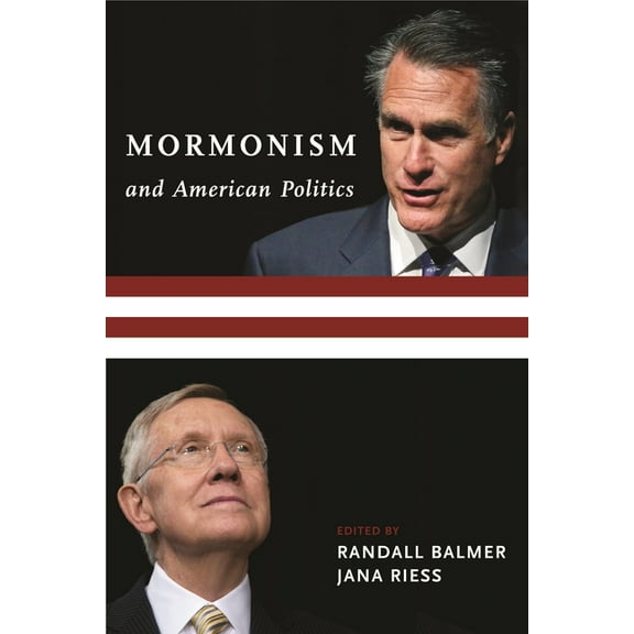 Religion, Culture, and Public Life Mormonism and American Politics, Book 18, (Paperback)